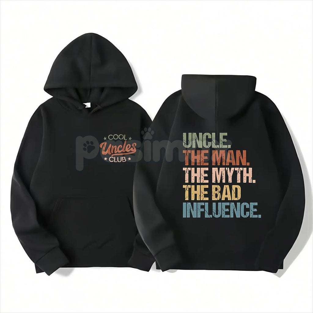 Cool Uncles Club: "The Man Myth Bad Influence" Double Sides Shirt – Funny Graphic Tee, Sweatshirt & Hoodie