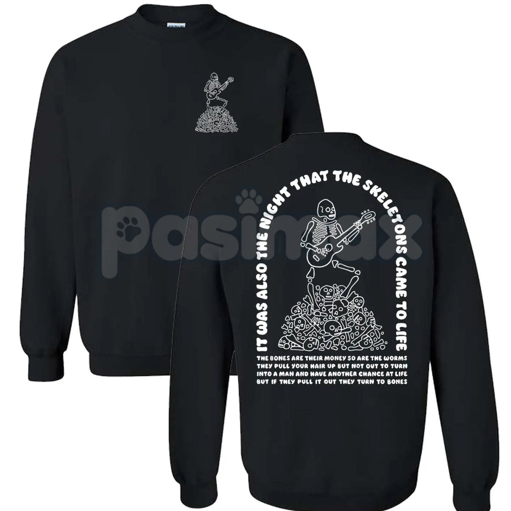 The Night That The Skeletons Came To Life Unisex Sweatshirt | Absurdist Spooky Cute Jumper | Niche Meme Apparel Gift