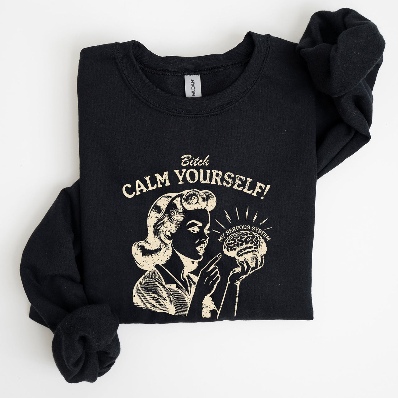 Calm Yourself De-Stress Retro Vintage Meme Design For Everyday Comfort Sweatshirt