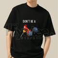 "Don’t Be A Cocktail Sucker" Classic T-Shirt – 100% Cotton Short Sleeve Tee