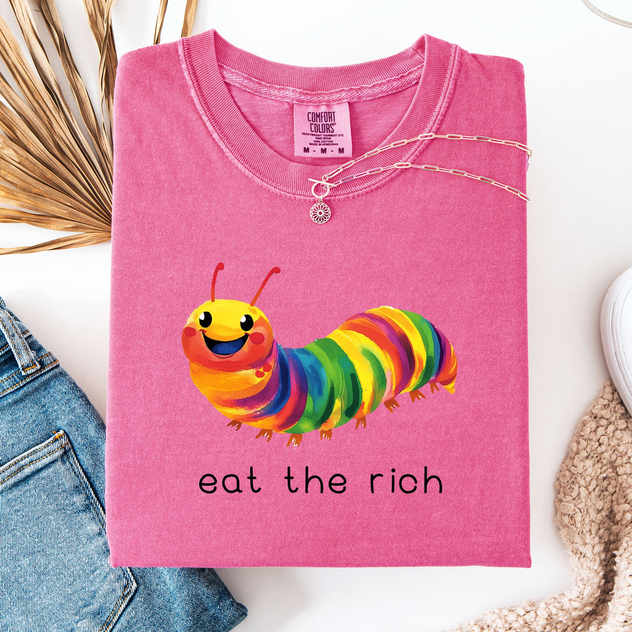 Eat The Rich Hungry Caterpillar Colorful Bold Satire Graphic Style Print Modern Streetwear Statement Comfort Colors Tee