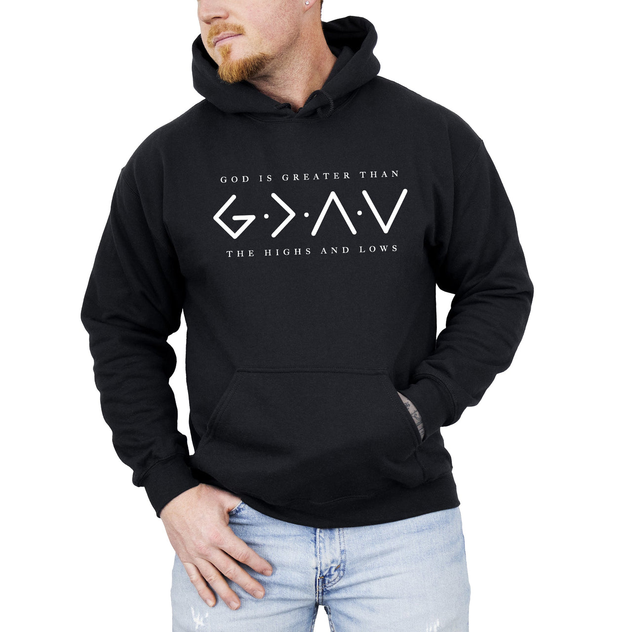 God Is Greater Than The Highs And Lows Jesus Christian Faith Religious Gospel Hooded Sweatshirt