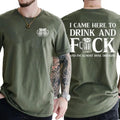 "I Came Here To Drink" T-Shirt - Funny Party Tee, Humorous Drinking Shirt