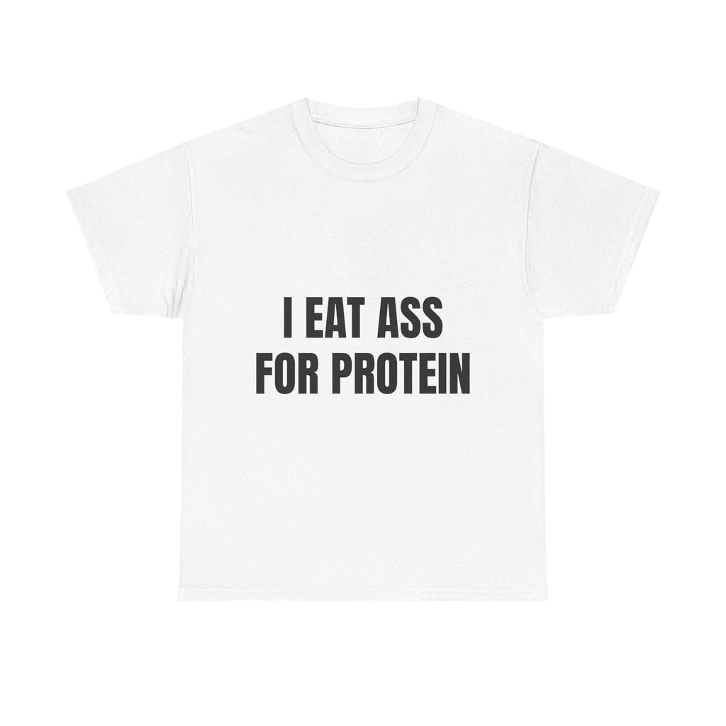 "I EAT THIS FOR PROTEIN" Funny T-Shirt - Viral Gym Shirt, Humorous Workout Tee