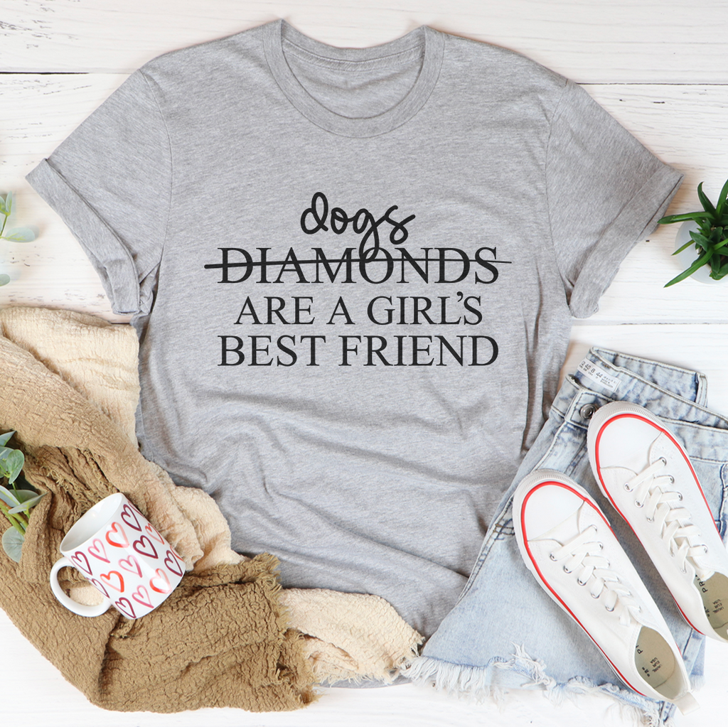 Dogs Are A Girl's Best Friend Tee
