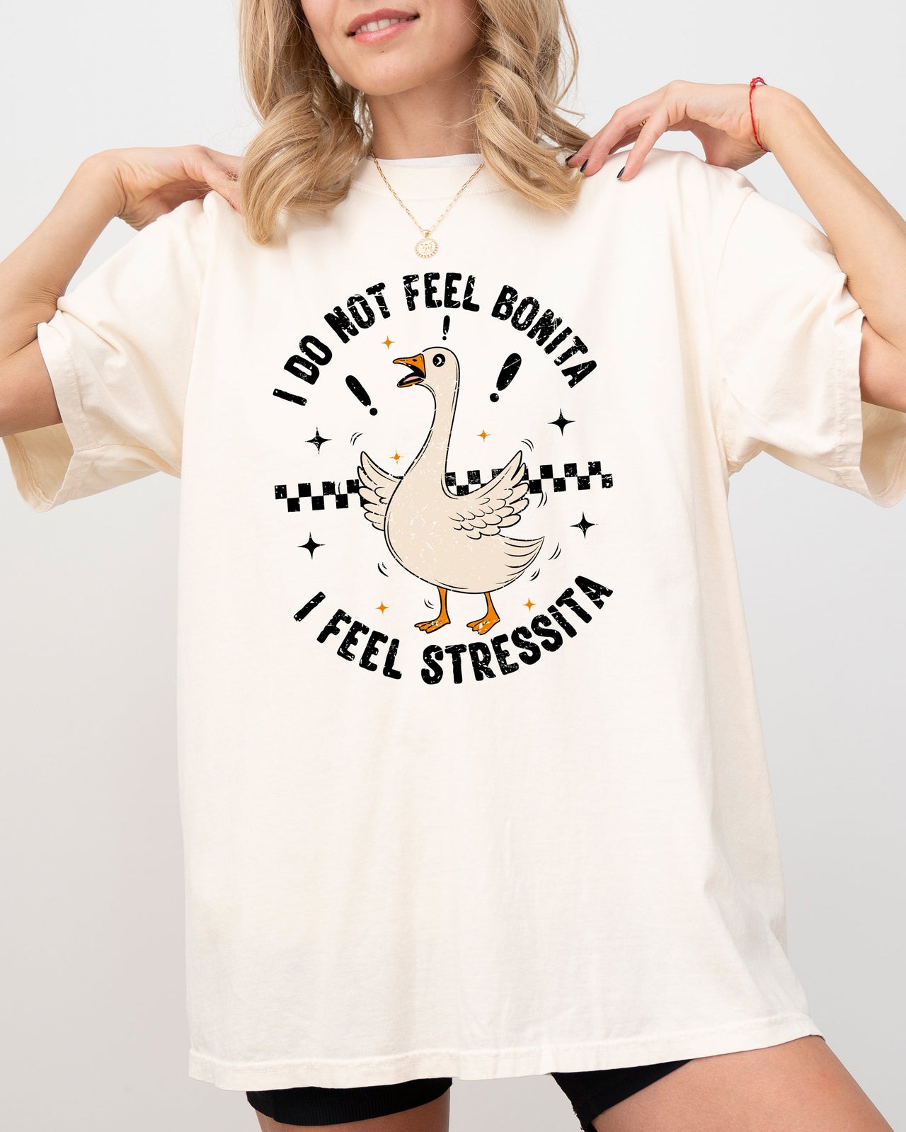 No Bonita Feel Stressita Stress Silly Goose Meme Mental Health Self Care Comfort Colors Tee