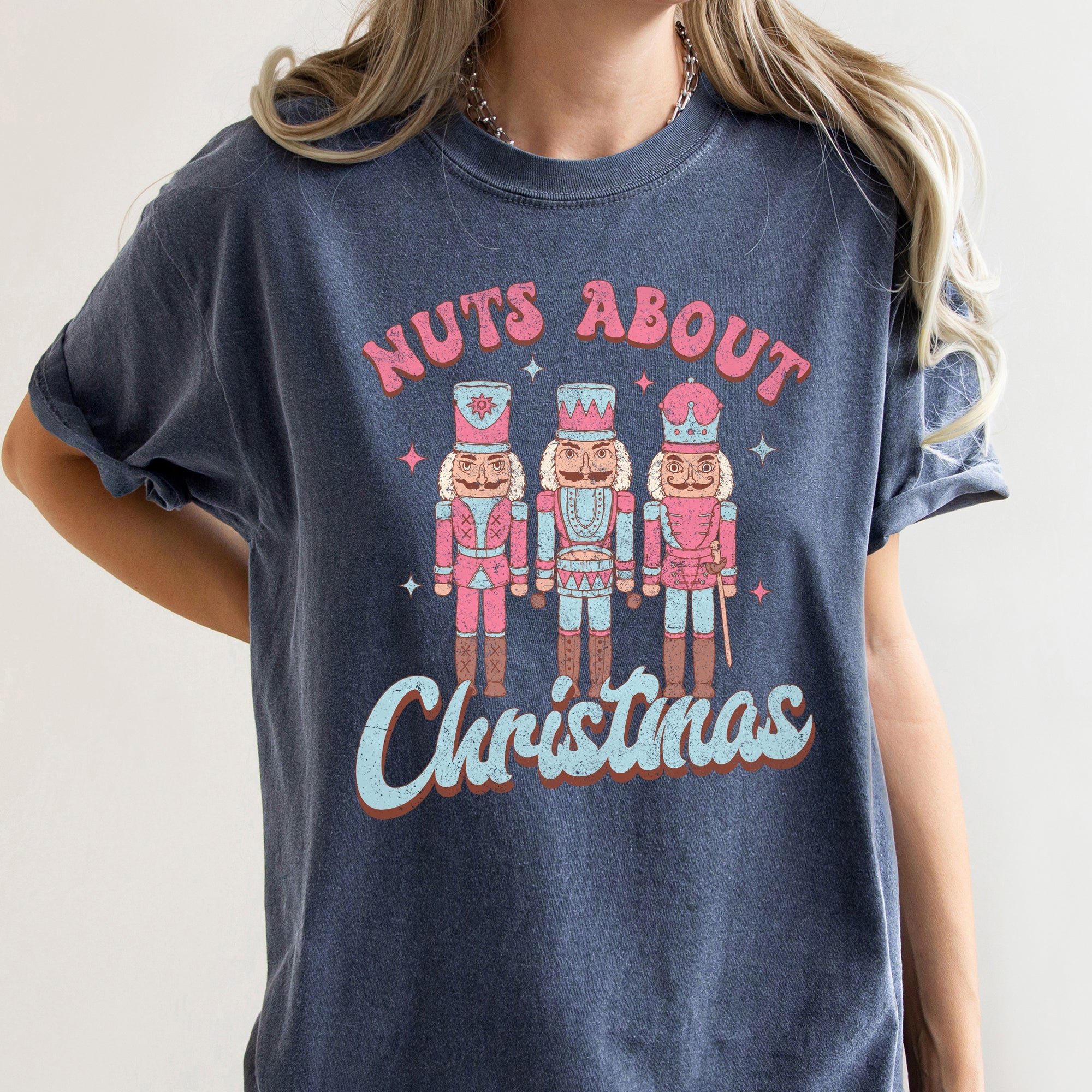 Nuts About Christmas Pink Nutcrackers Seasonal Holiday Joyful Cheer Comfort Colors Tee