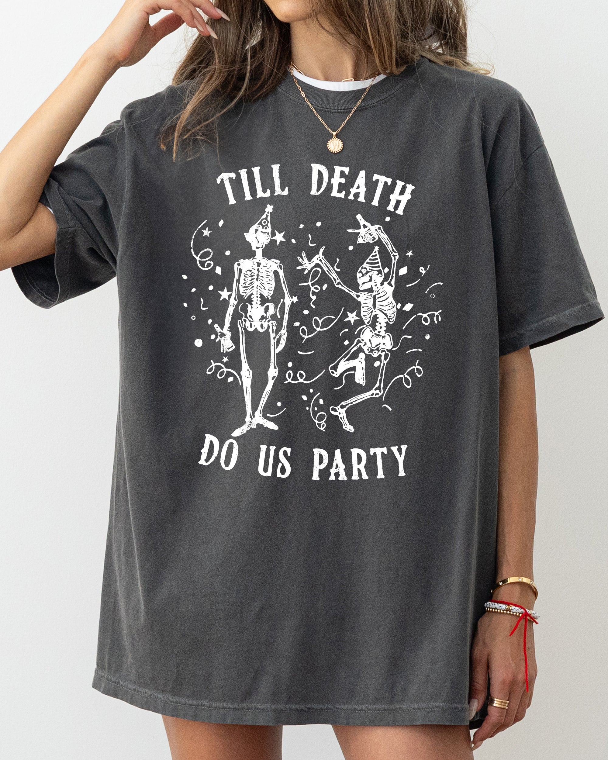 Till Death Do Us Party Dancing Skeletons Witch Skull Halloween Meme Costume Comfort Colors Tee