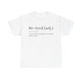 "Re-Tired" Definition T-Shirt - Funny Quote Tee for Exhausted People, Sarcastic Graphic Shirt