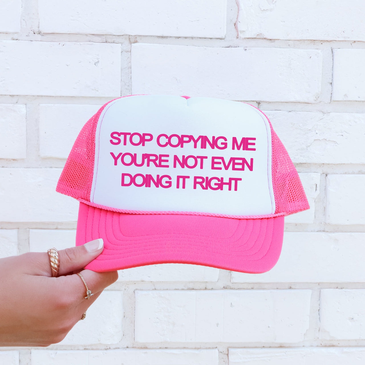 Stop Copying Me You’re Not Even Doing It Right Sassy Bold Snark Edgy Statement Trucker Hat