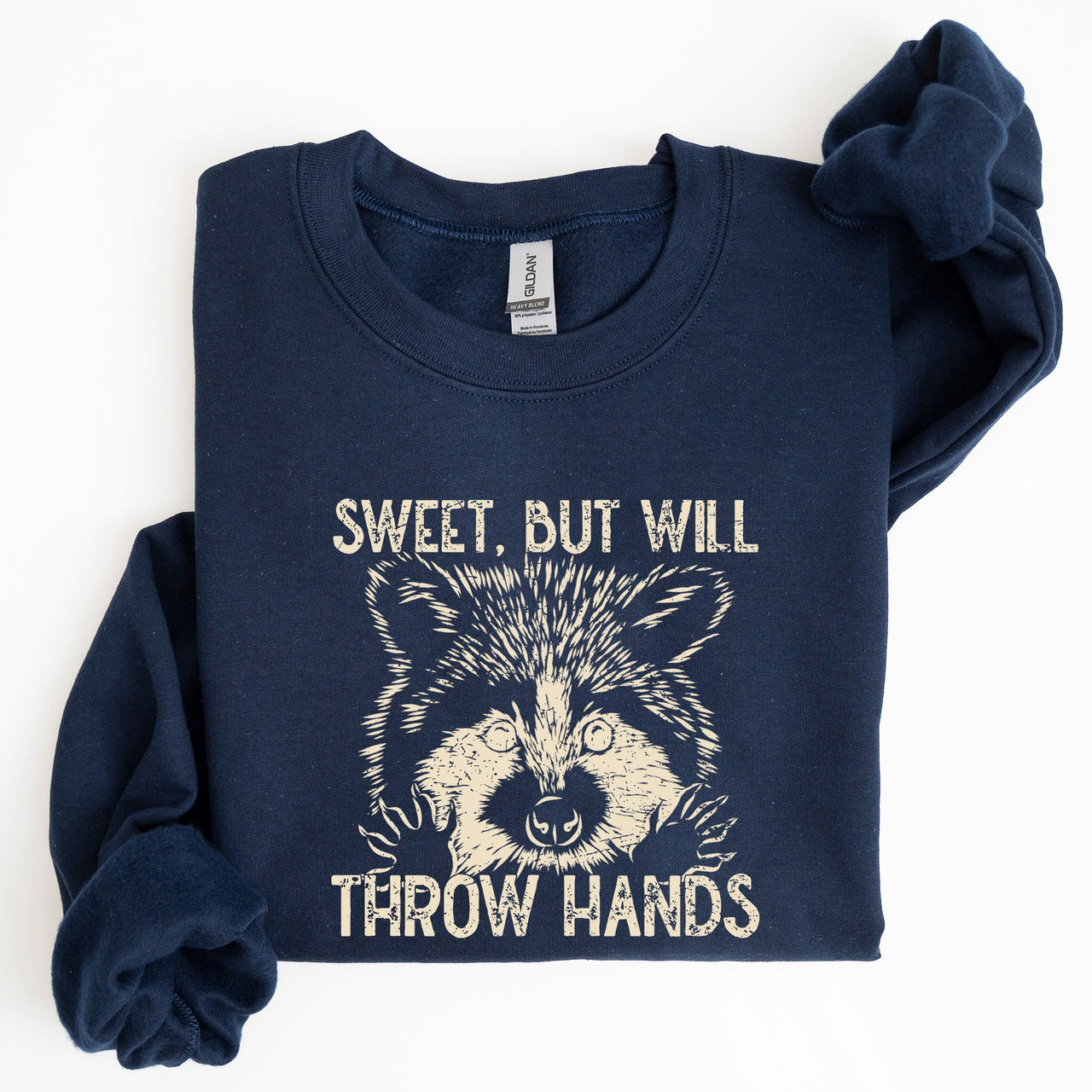 Sweet But Will Throw Hands Raccoon Illustration Expression Of Attitude And Sass Graphic Sweatshirt