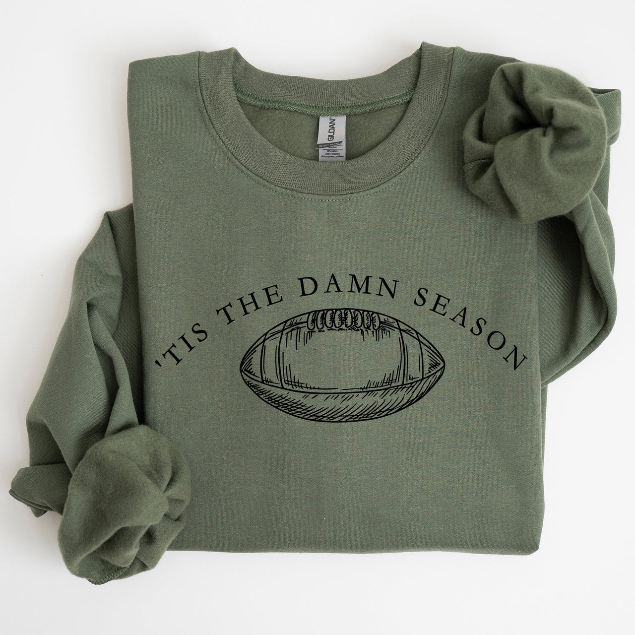 Tis The Damn Season Football Tailgate Party Game Day Big Game Touchdown Sweatshirt