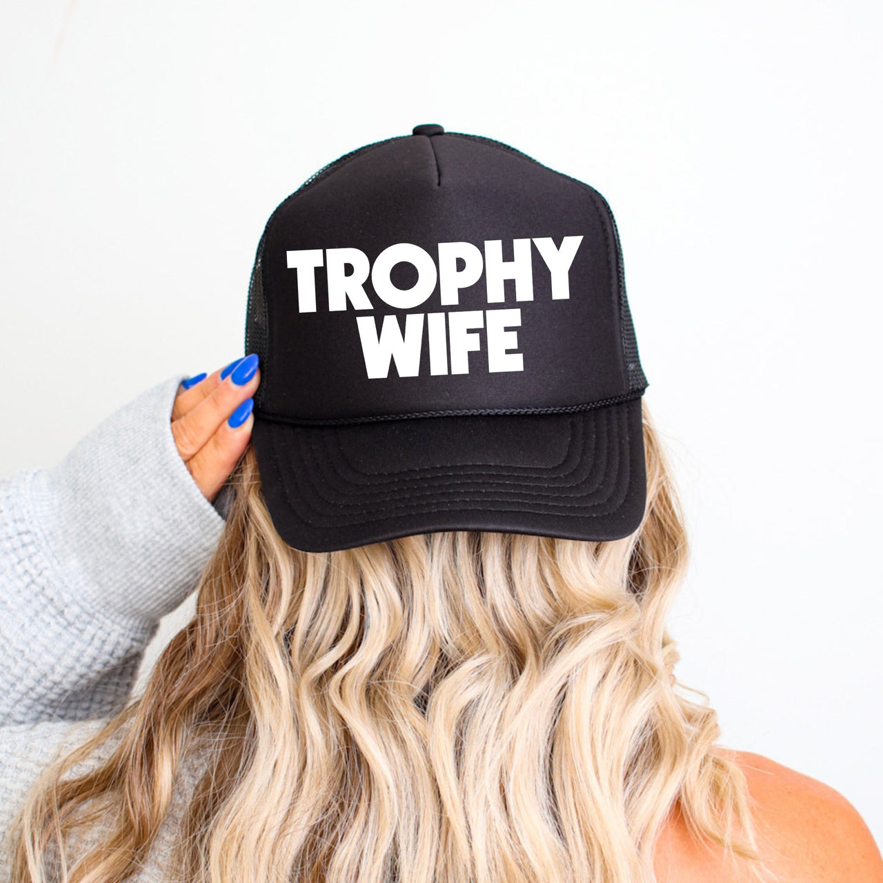 Trophy Wife Sassy Funny Bold Statement About Modern Relationships And Confidence Trucker Hat