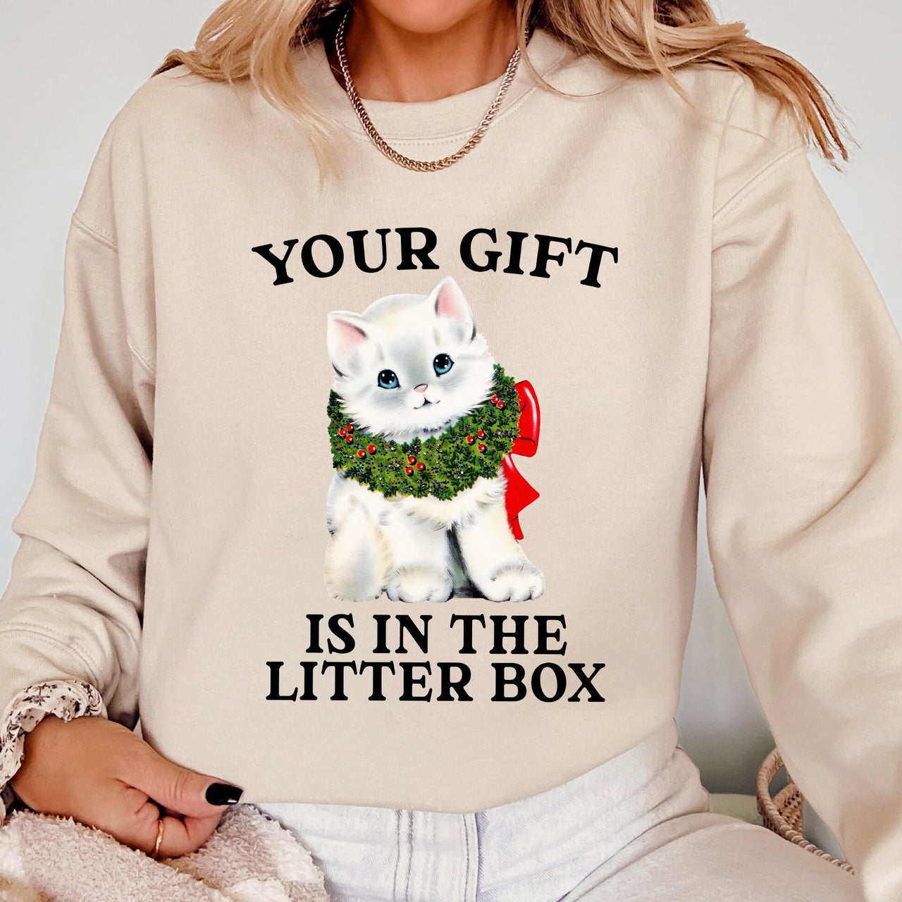 Your Gift Is In The Litter Box Cat Christmas Naughty Funny Snow Santa Xmas Sweatshirt