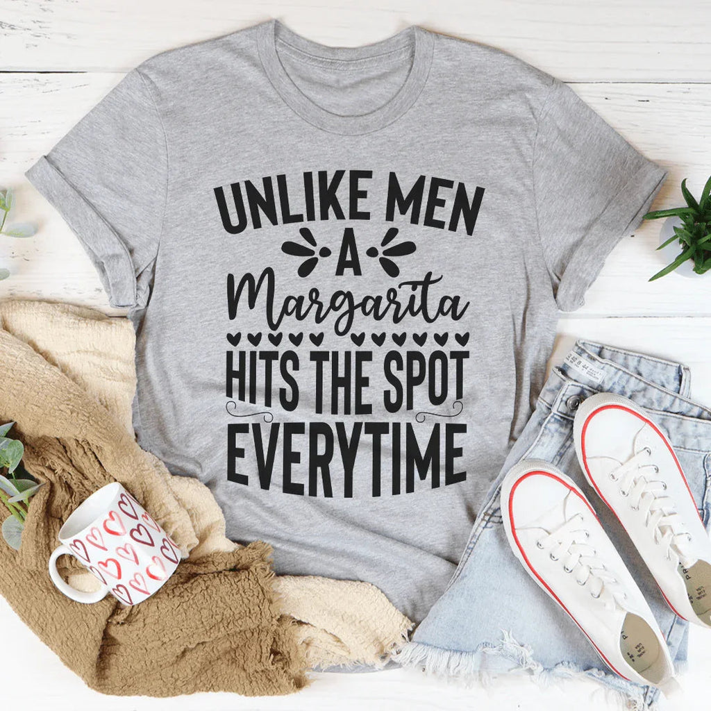 A Margarita Hits The Spot Everytime Tee