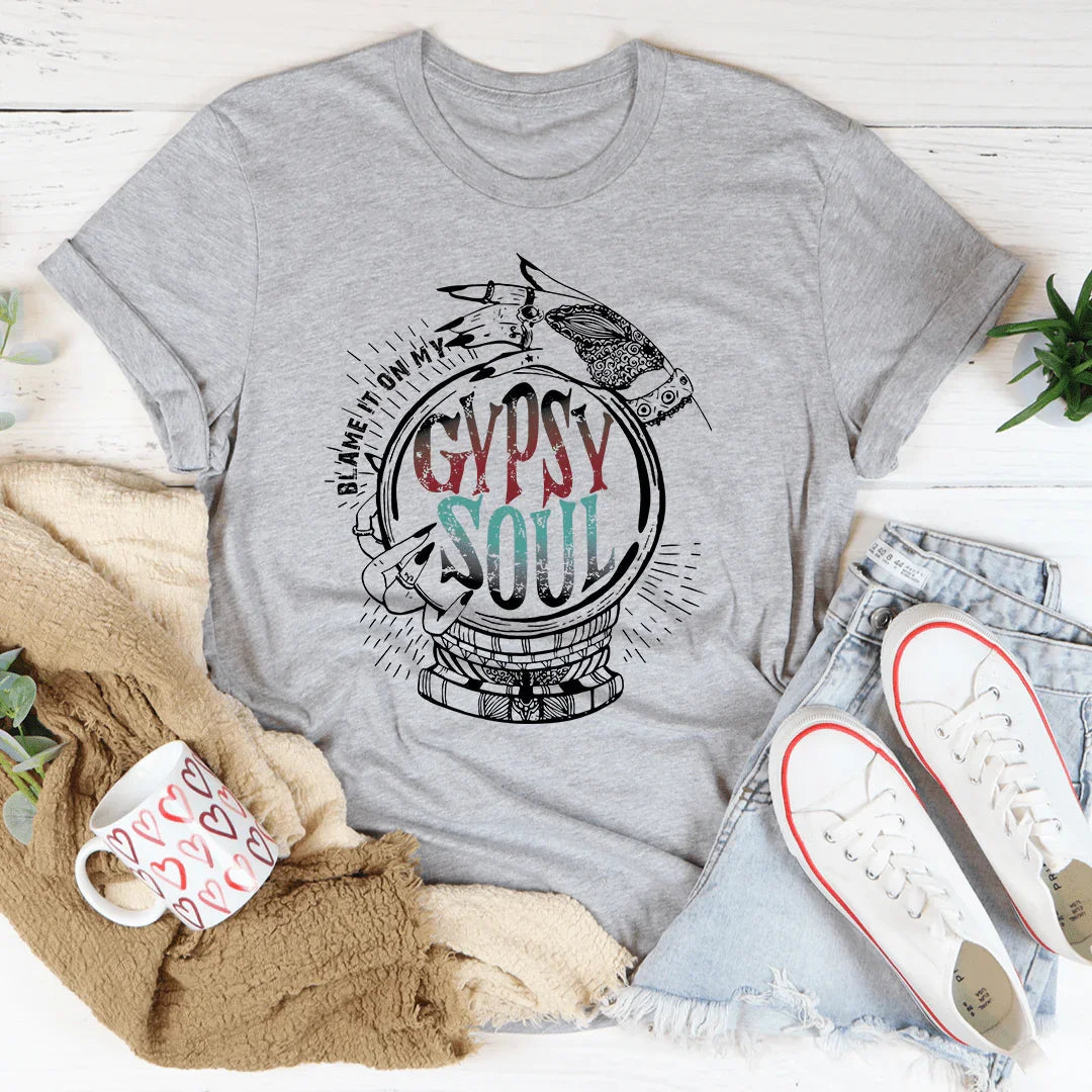 Blame It On My Gypsy Soul Tee