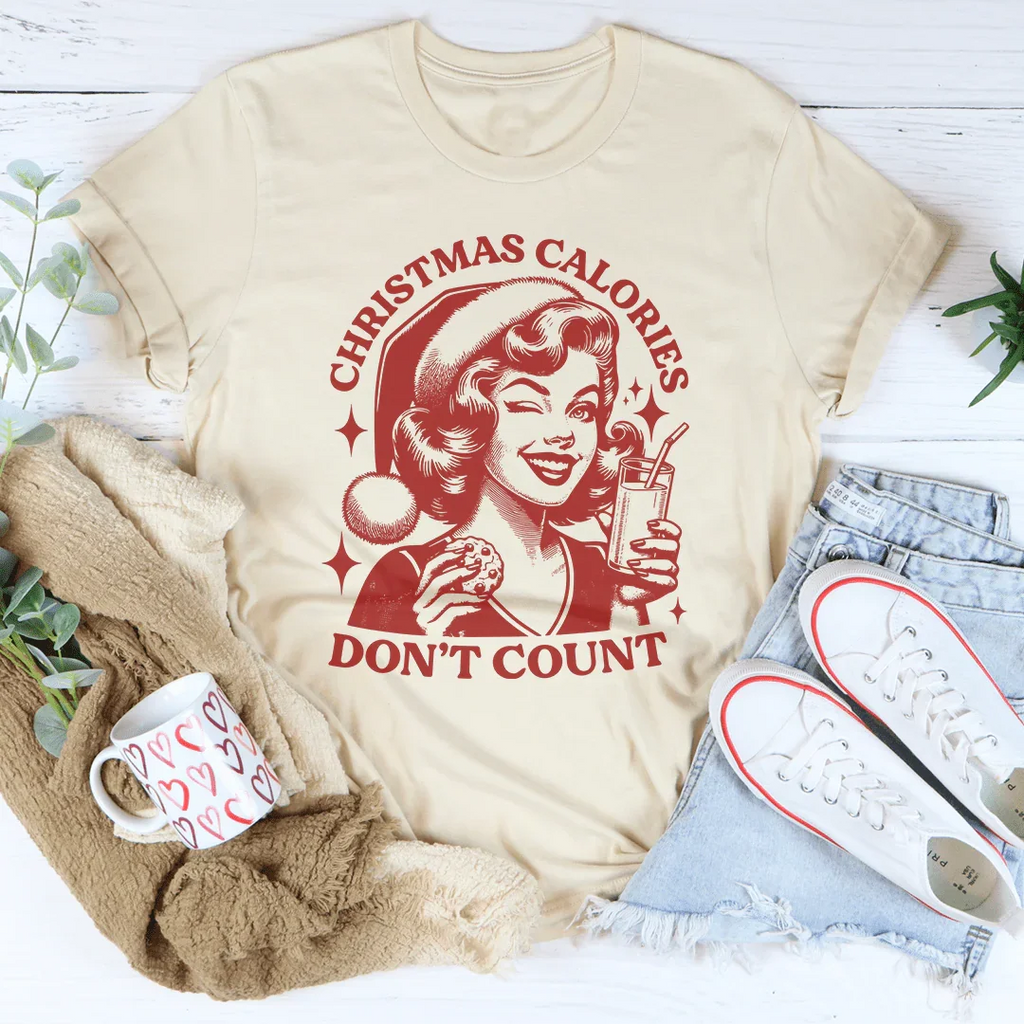 Christmas Calories Don't Count Tee