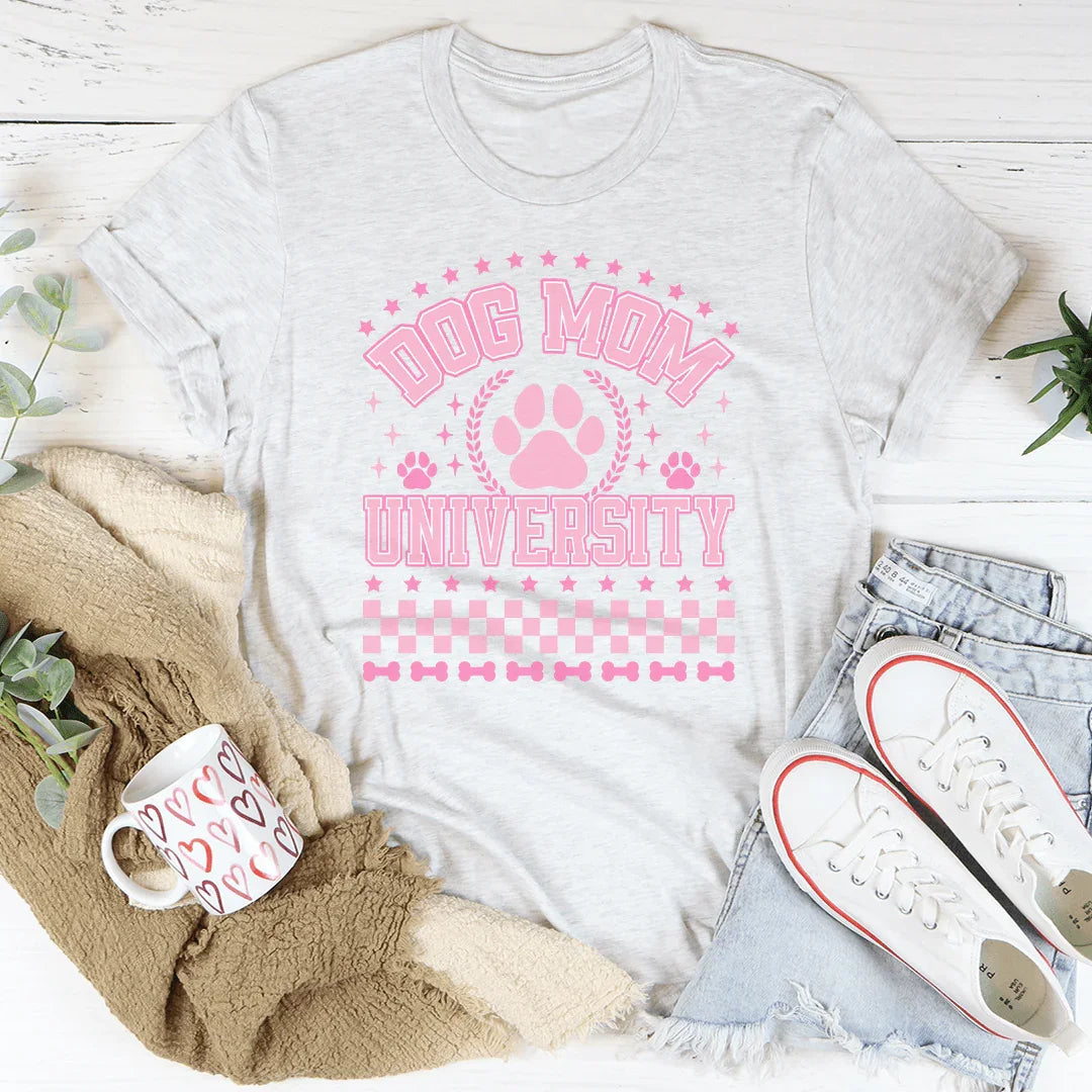 Dog Mom University Tee