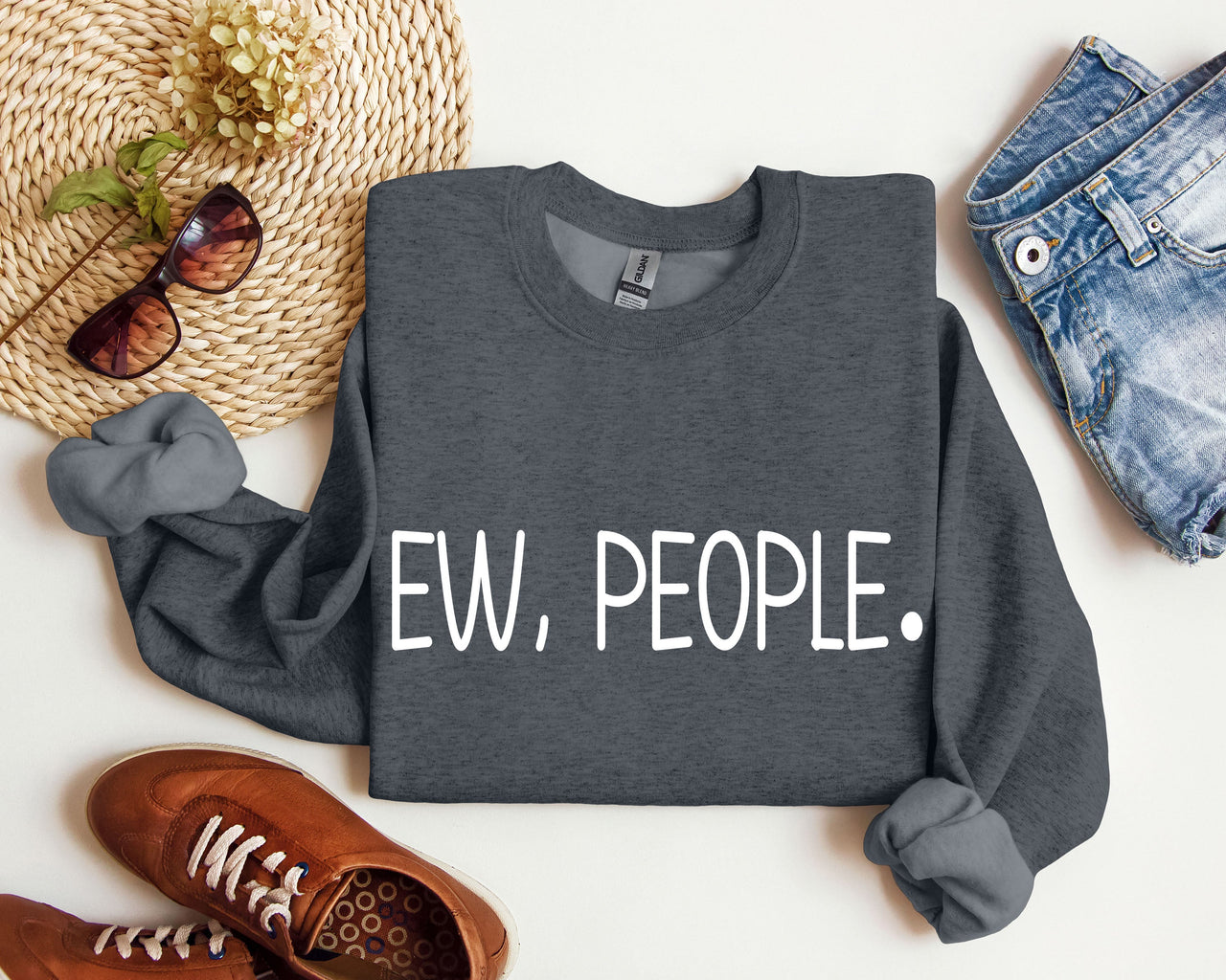 Ew, People Sarcastic College Humor Quotes About Awkward Moments And Everyday Social Interactions Sweatshirt