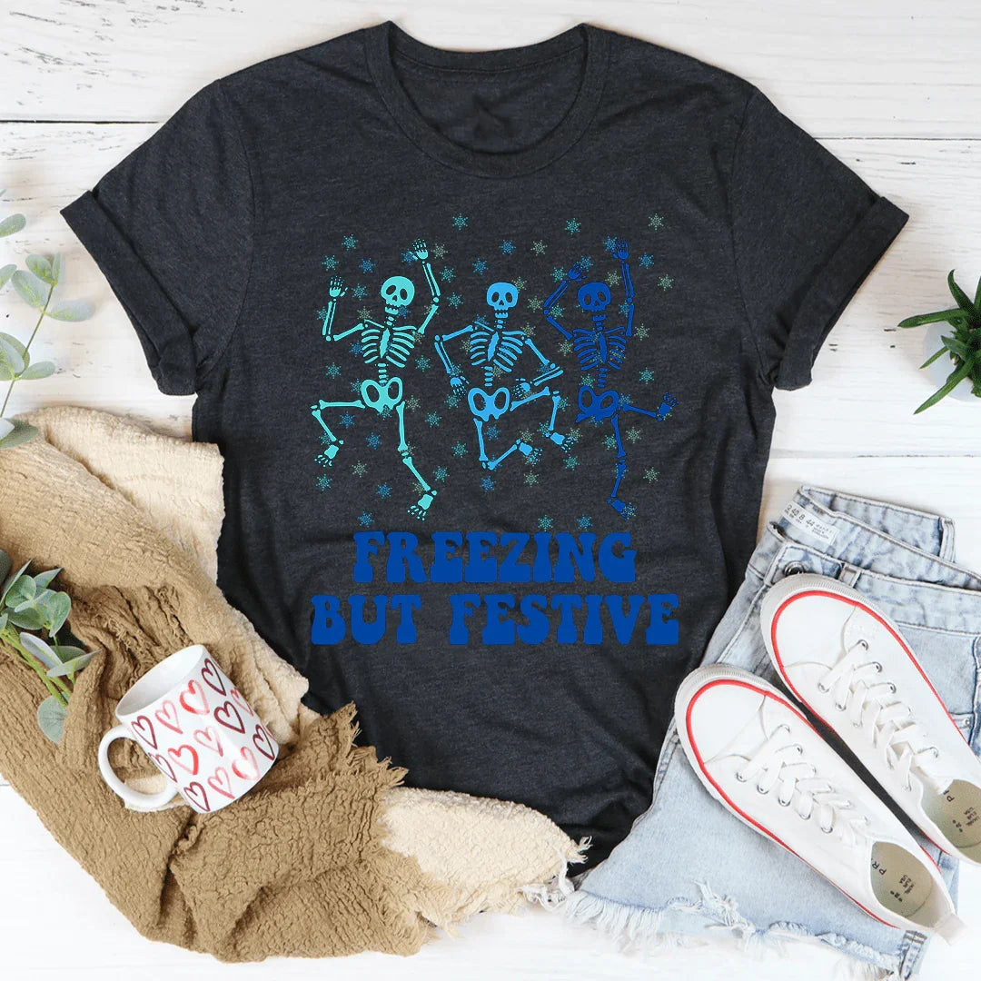 Freezing But Festive Tee