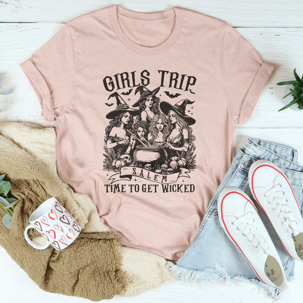 Girls Trip Salem Time To Get Wicked Tee