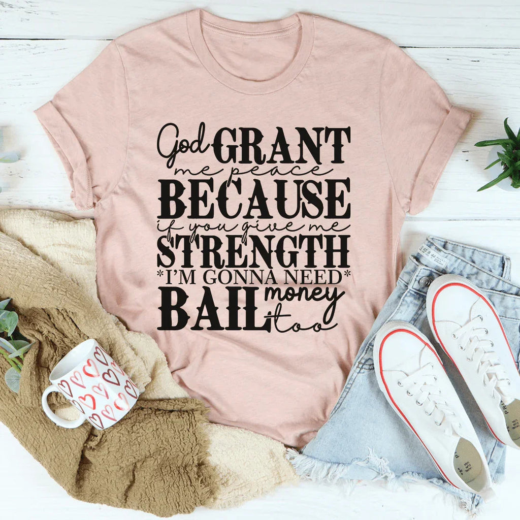 God Grant Me Peace Tee