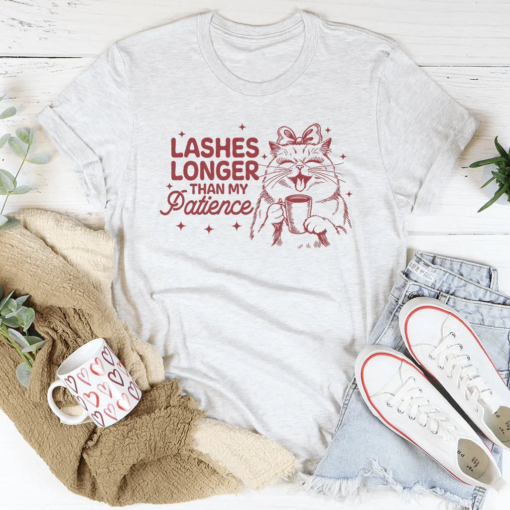 Lashes Longer Than My Patience Tee