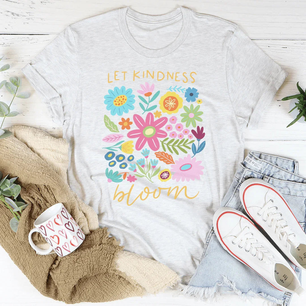 Let Kindness Bloom Tee