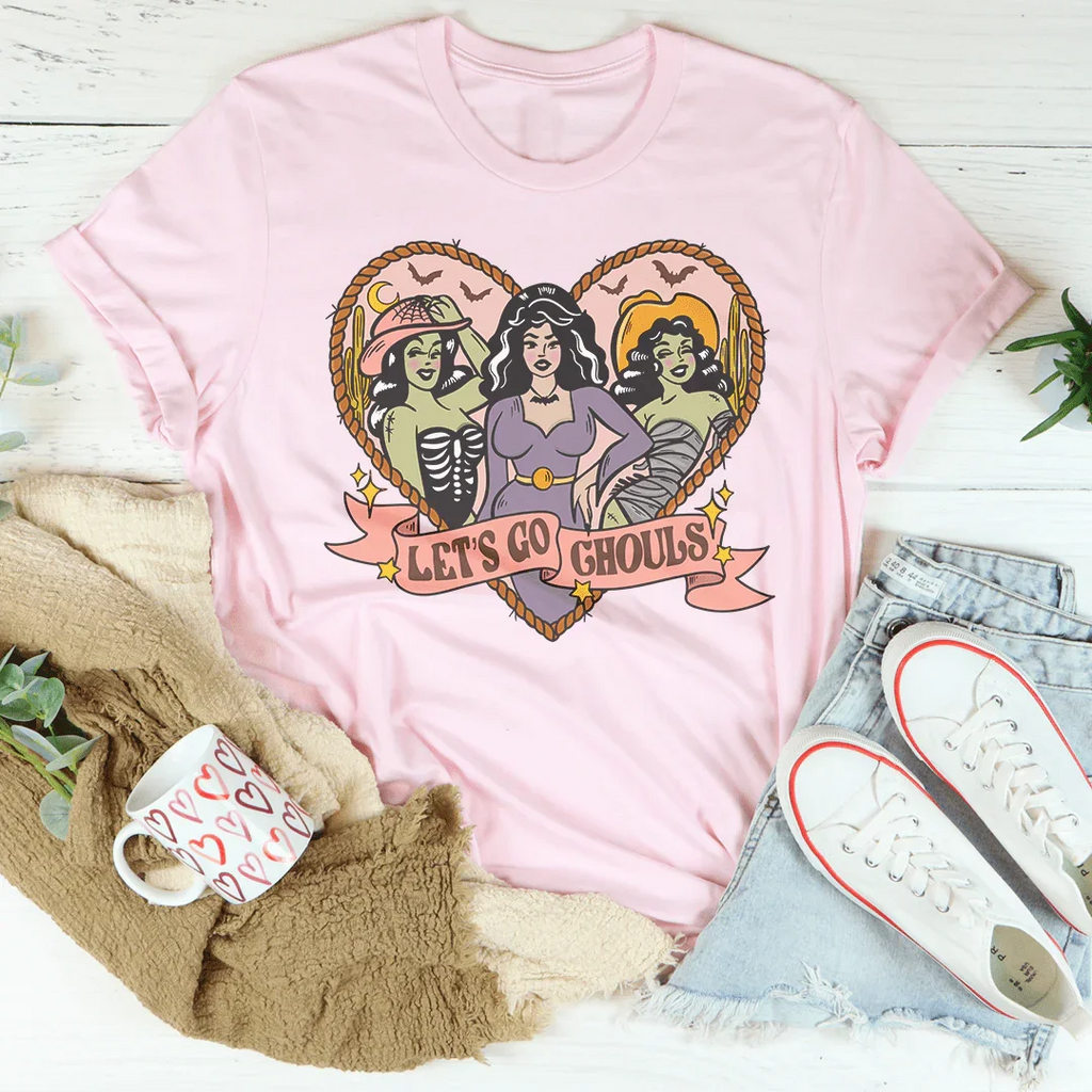 Lets Get Ghouls Tee