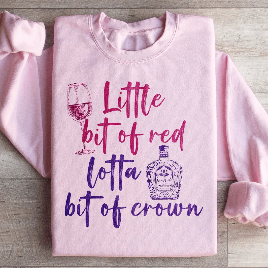 Little Bit Of Red Sweatshirt