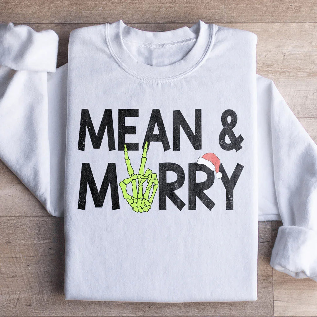 Mean & Merry Sweatshirt