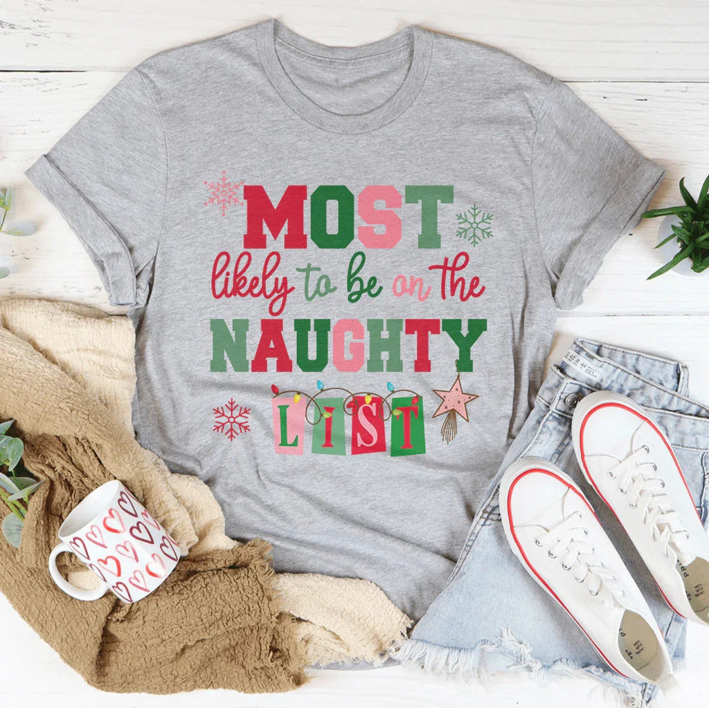 Most Likely To Be On The Naughty List Tee