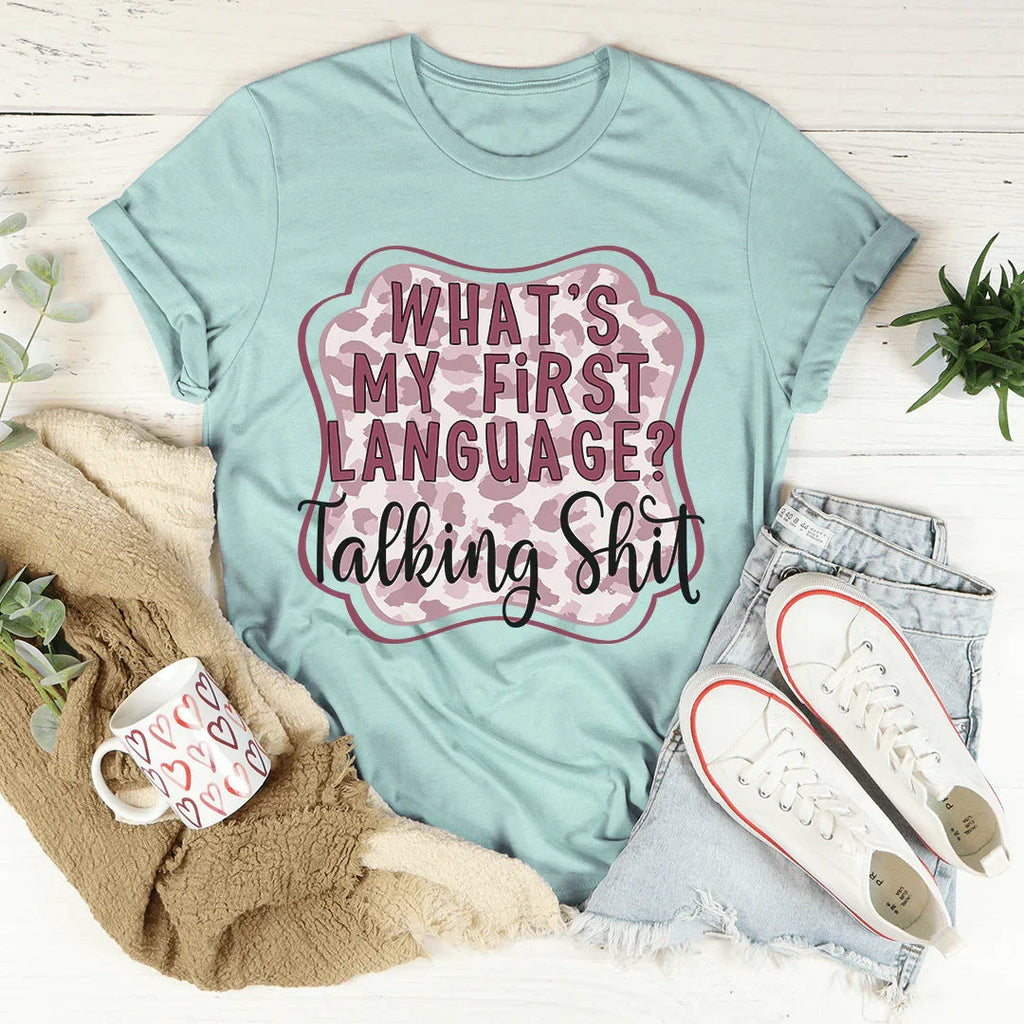 My First Language Tee