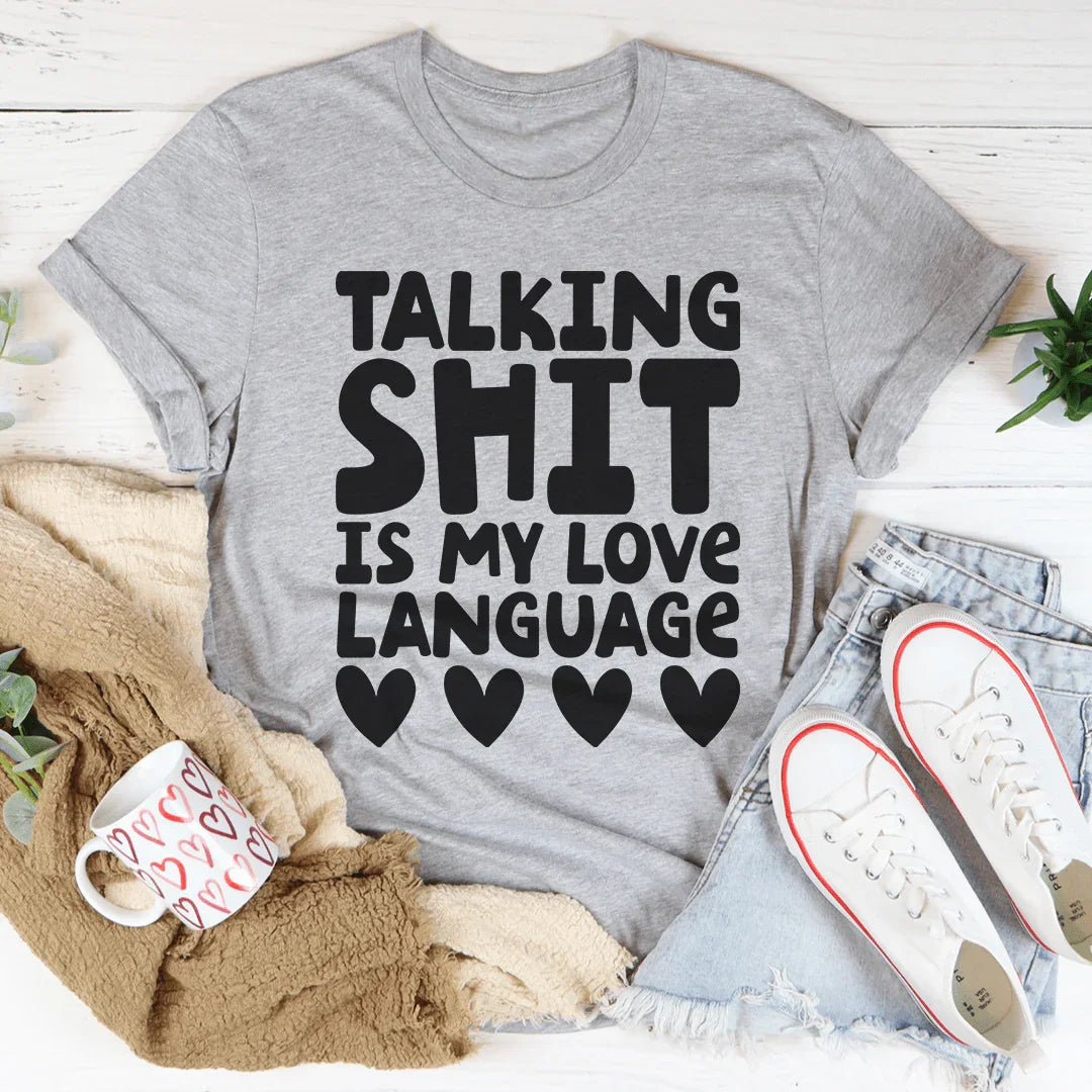 My Love Language Tee