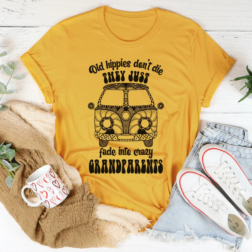 Old Hippies Don't Die Tee