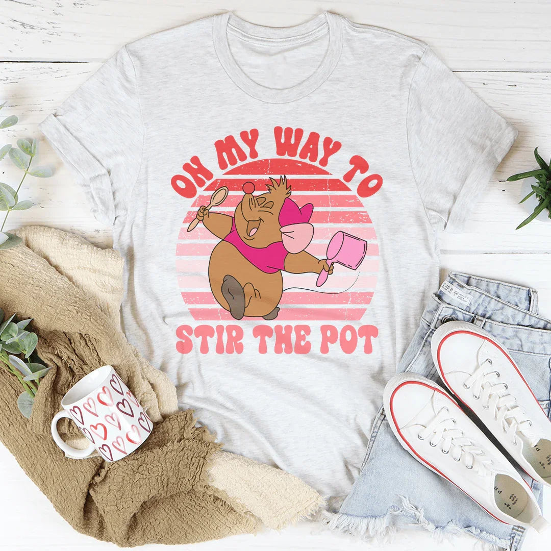 On My Way To Stir The Pot Tee
