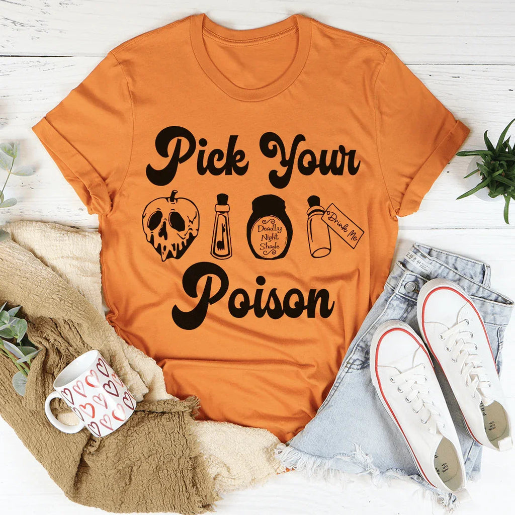 Pick Your Poison Tee