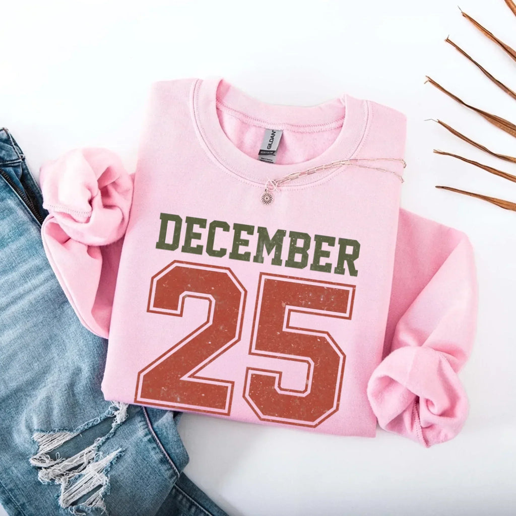 Retro Christmas DECEMBER 25 Sweatshirt Festive Holiday Sweater