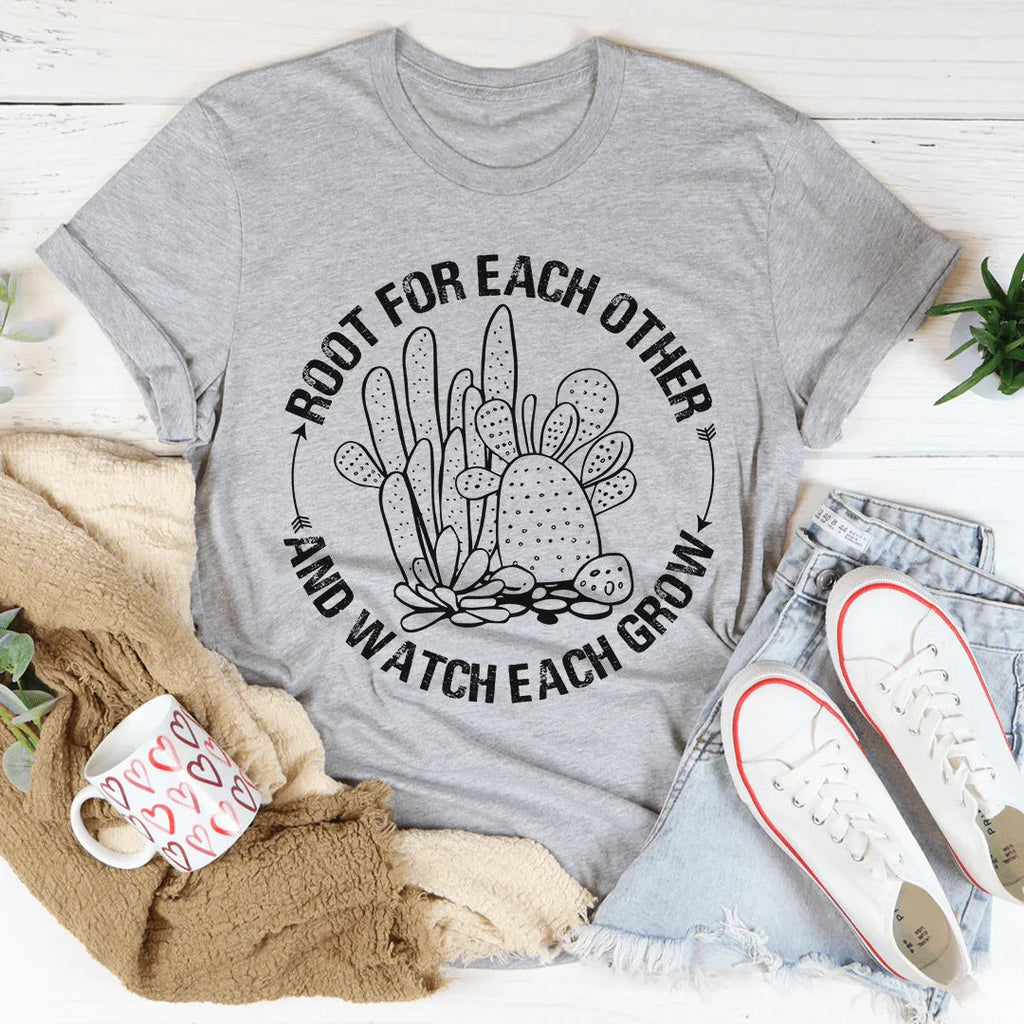 Root For Each Other Tee