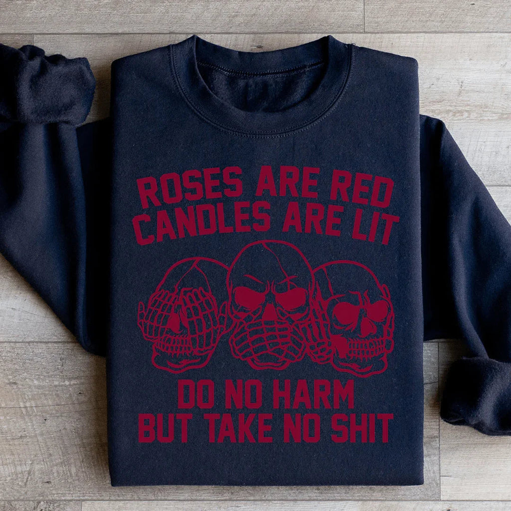 Roses Are Red Candles Are Lit Sweatshirt