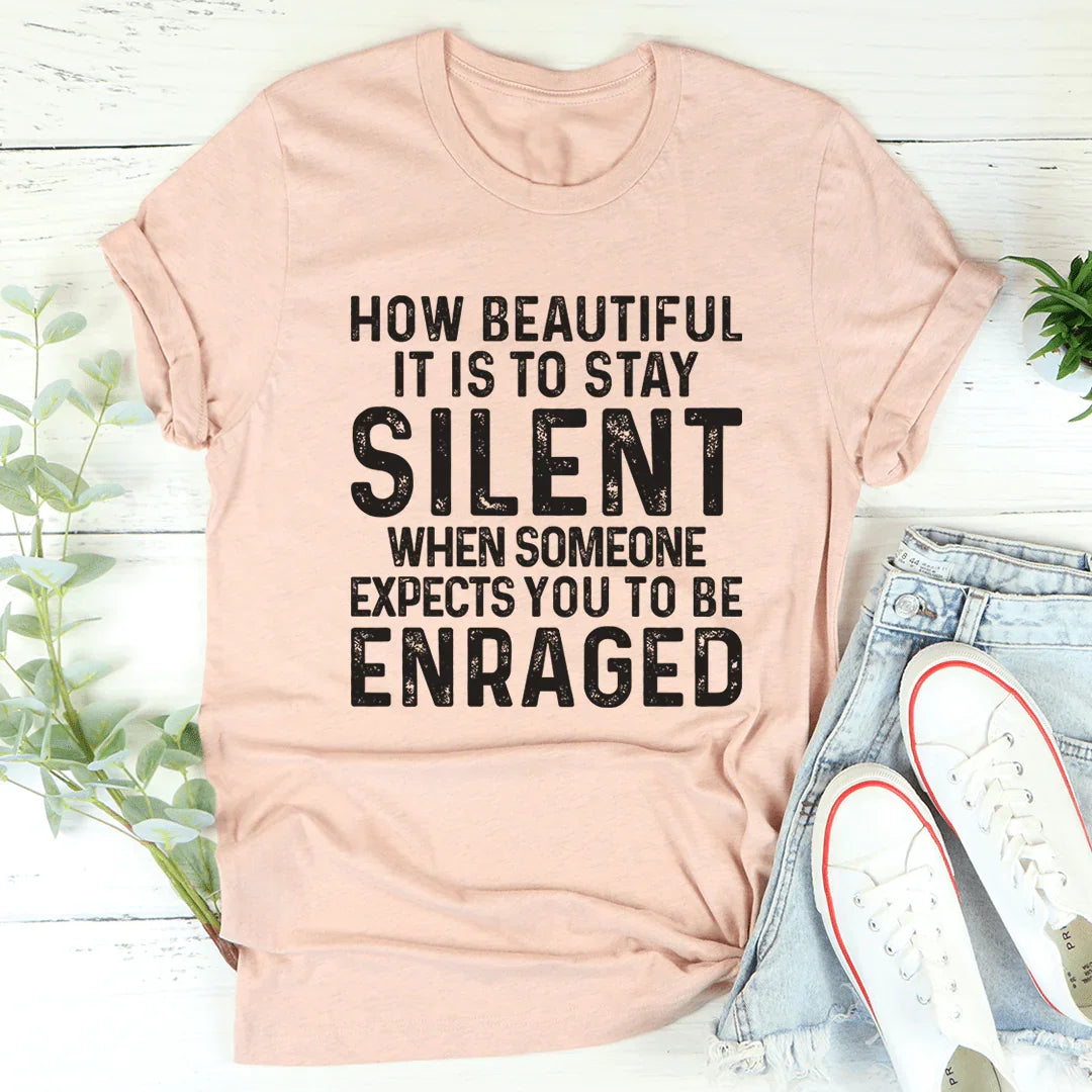 Stay Silent Tee