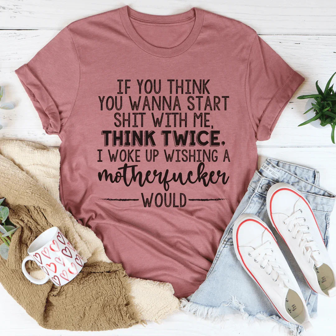 Think Twice Tee
