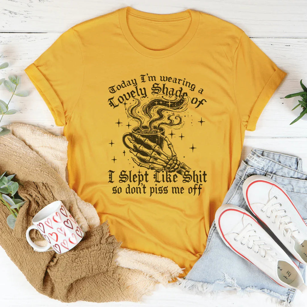 Today I’m Wearing A Lovely Shade Of Tee
