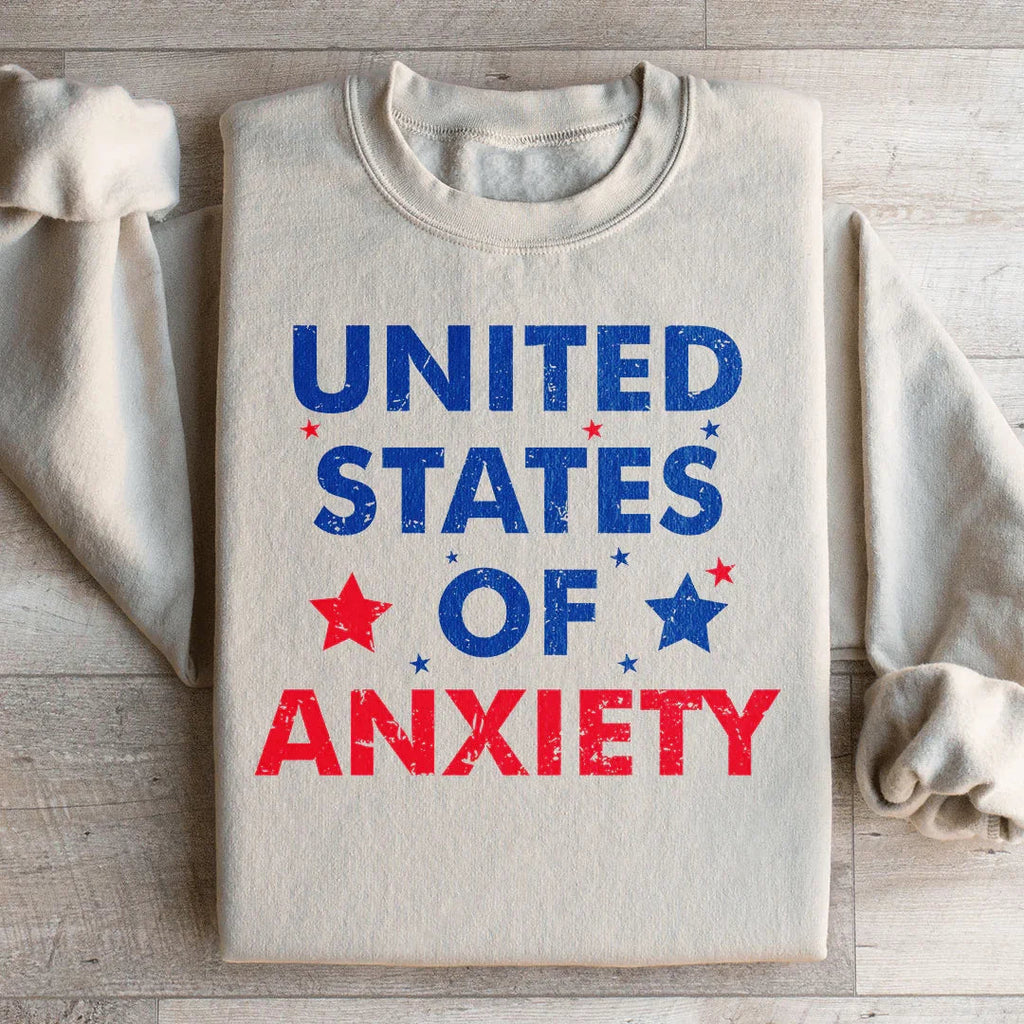 United States Of Anxiety Sweatshirt
