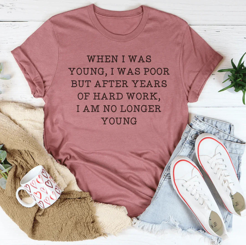 When I Was Young Tee