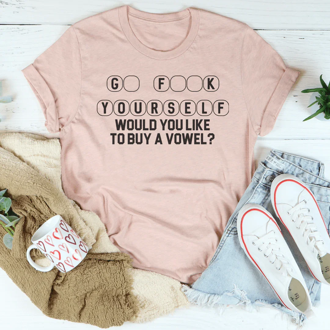 Would You Like To Buy A Vowel Tee