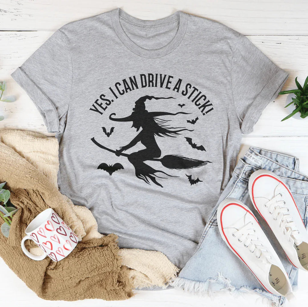 Yes I Can Drive A Stick Tee
